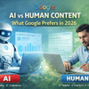 AI vs Human Content: What Google Actually Prefers in 2026 (And How to Win)