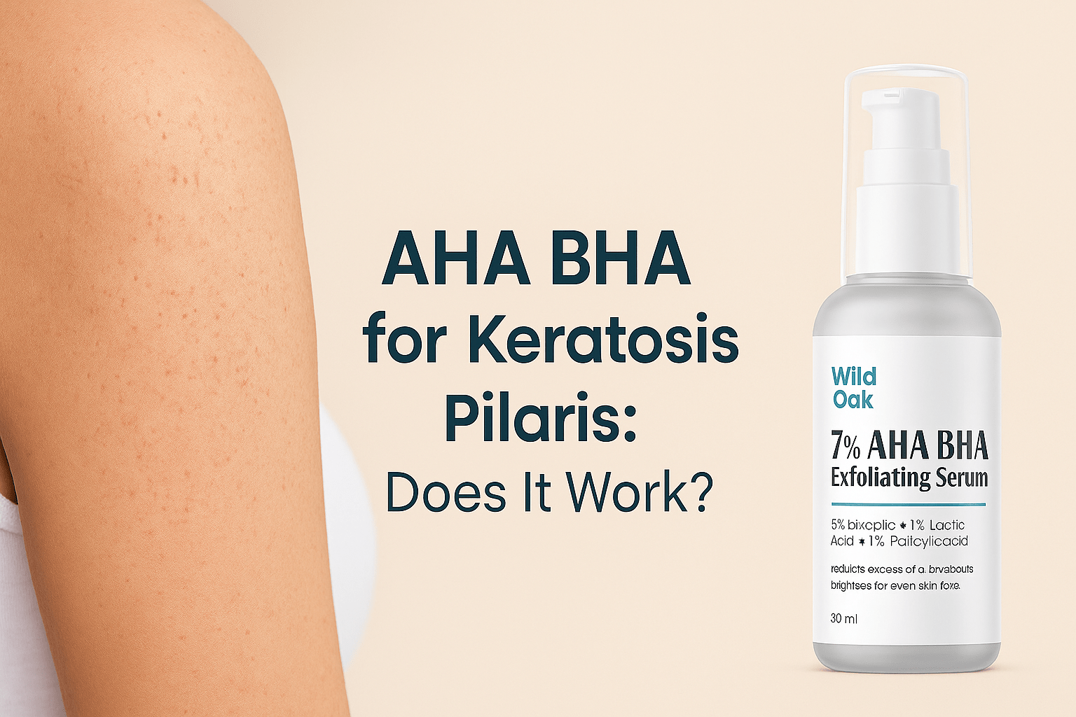 AHA BHA Serums for Keratosis Pilaris (KP): Do They Work?