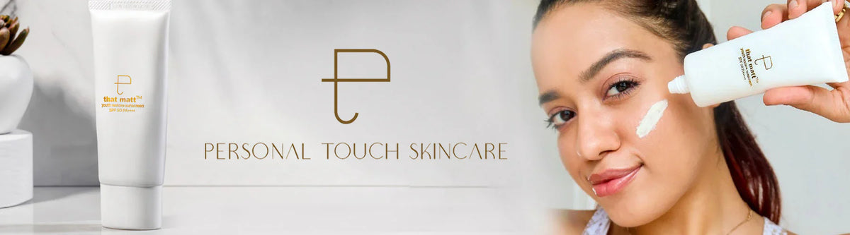 Personal Touch Personal Touch Skincare: Shark Tank's Luxury Beauty Brand – Wild Oak India
