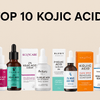 Top 10 Best Kojic Acid Brands for Dark Skin and Pigmentation (2025)