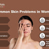 Common Indian Skin Concerns and Their Effective Solutions