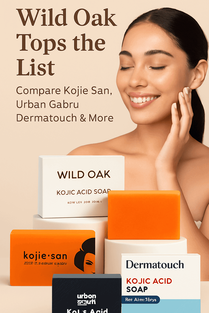Best Kojic Acid Soaps for Dark Spots in India (2025): Wild Oak, Kojie San, Urban Gabru & More Compared